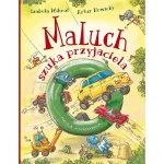 Maluch szuka przyjaciela / Wydawnictwo Nasza Księgarnia