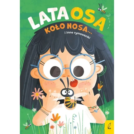 Lata osa koło nosa... i inne rymowanki / Wydawnictwo Wilga