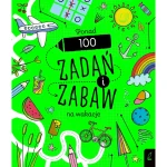 Ponad 100 zadań i zabaw na wakacje. Rysowanie krok po kroku / Wydawnictwo Wilga
