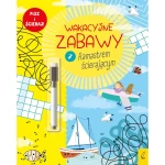 Wakacyjne zabawy z flamastrem ścierającym / Wydawnictwo Wilga