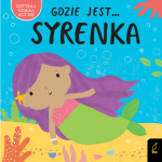 Gdzie jest... syrenka / Wydawnictwo Wilga