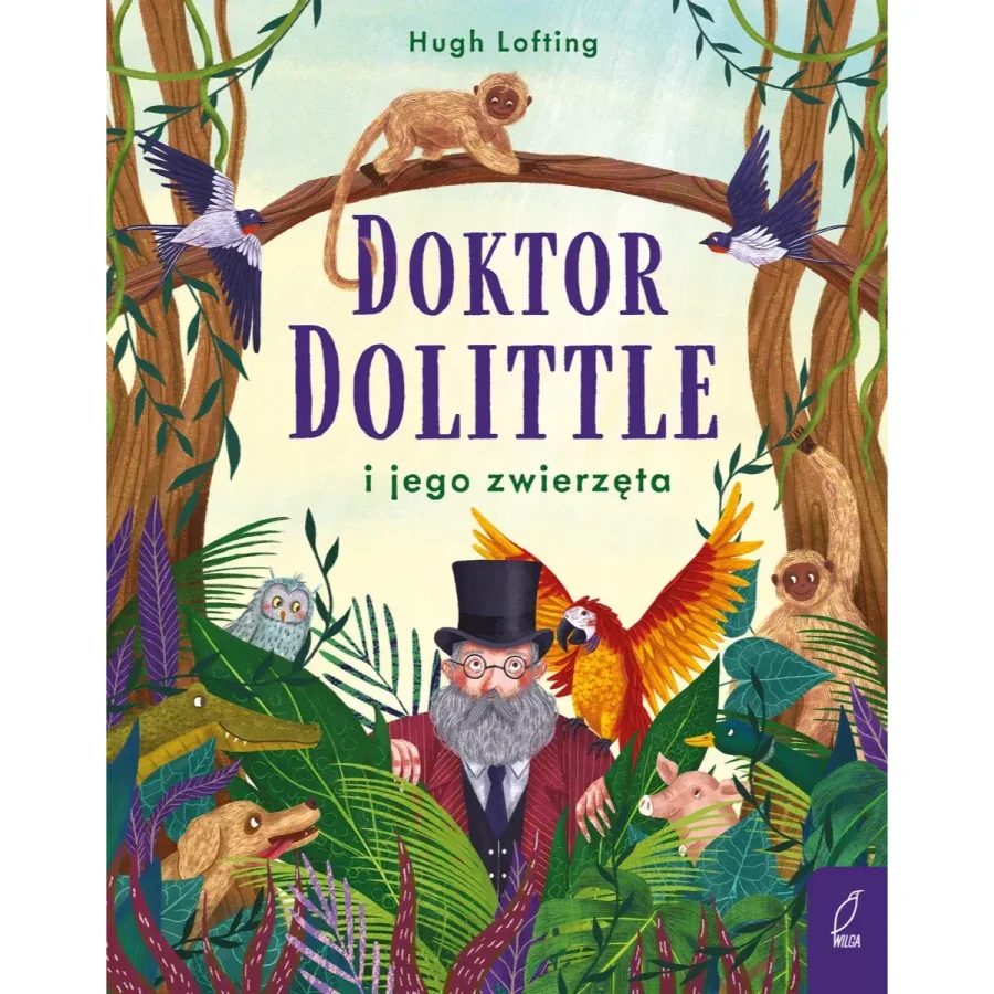 Doktor Dolittle i jego zwierzęta / Wydawnictwo Wilga