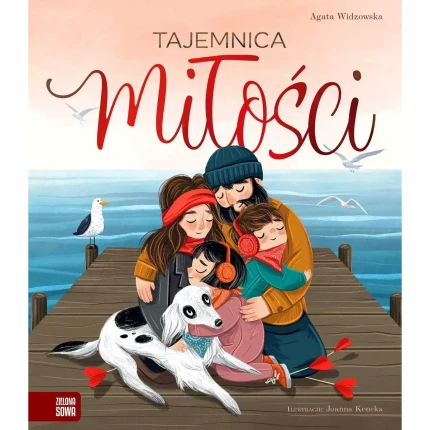 Tajemnica miłości / Zielona Sowa