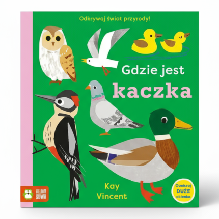 Gdzie jest kaczka / Zielona Sowa