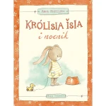 Królisia Isia i nocnik / Wydawnictwo Nasza Księgarnia