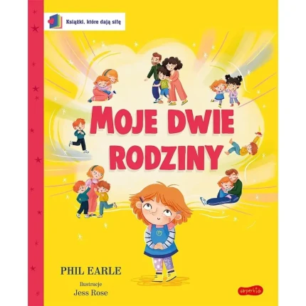 Moje dwie rodziny. Książki, które dają siłę / HarperKids
