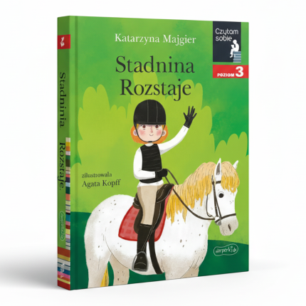 Stadnina Rozstaje. Czytam sobie. Poziom 3 / HarperKids