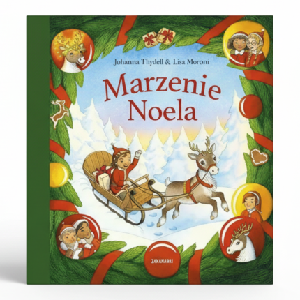 Marzenie Noela / Wydawnictwo Zakamarki kalendarz adwentowy