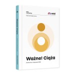 Ważne! Ciąża / Wydawnictwo Natuli