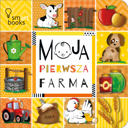 Moja pierwsza farma / Wydawnictwo Smart Books