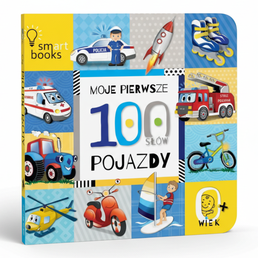 Moje pierwsze 100 słów. Pojazdy / Wydawnictwo Smart Books