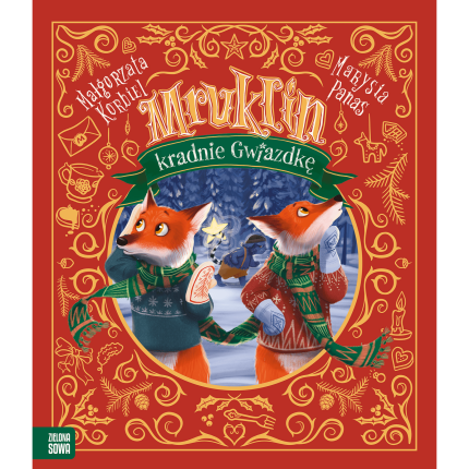 Mruklin kradnie Gwiazdkę / Wydawnictwo Zielona Sowa