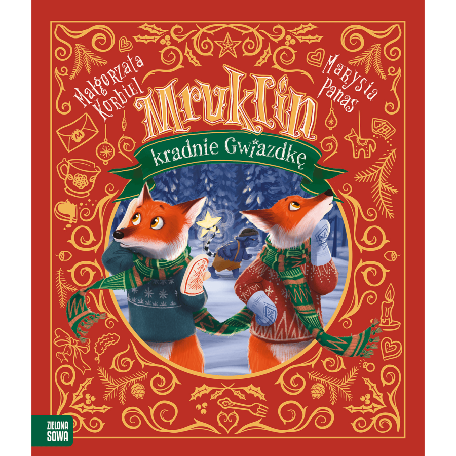 Mruklin kradnie Gwiazdkę / Wydawnictwo Zielona Sowa