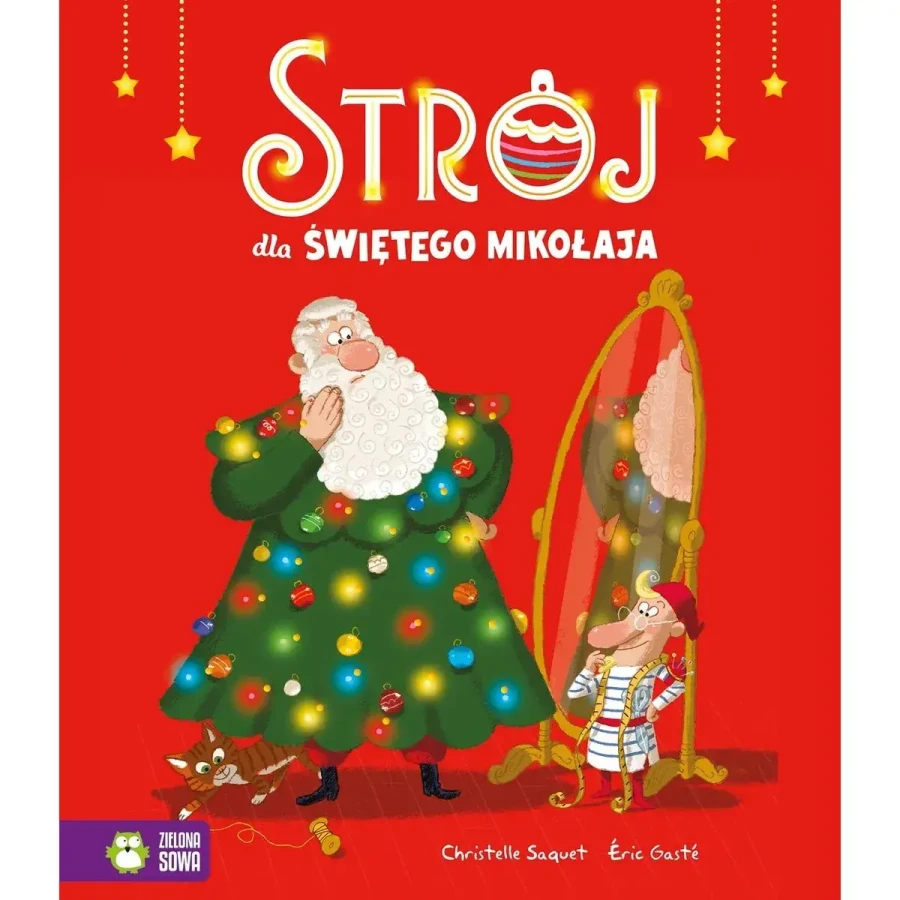 Strój dla Świętego Mikołaja / Wydawnictwo Zielona Sowa