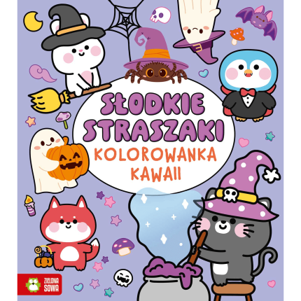Słodkie straszaki. Kolorowanka Kawaii / Wydawnictwo Zielona Sowa