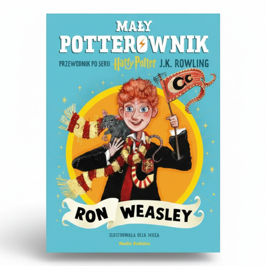 Mały potterownik. Ron Weasley Przewodnik po serii Harry Potter. / Media Rodzina