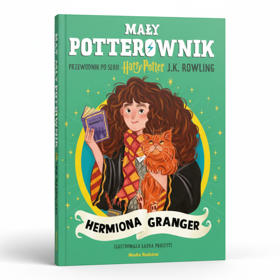 Mały potterownik. Hermiona Granger. Przewodnik po serii Harry Potter. / Media Rodzina