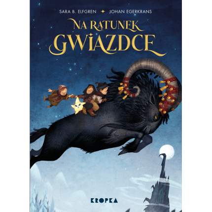 Na ratunek Gwiazdce! / Wydawnictwo Kropka