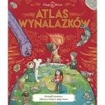 Atlas wynalazków / Wydawnictwo Nasza Księgarnia