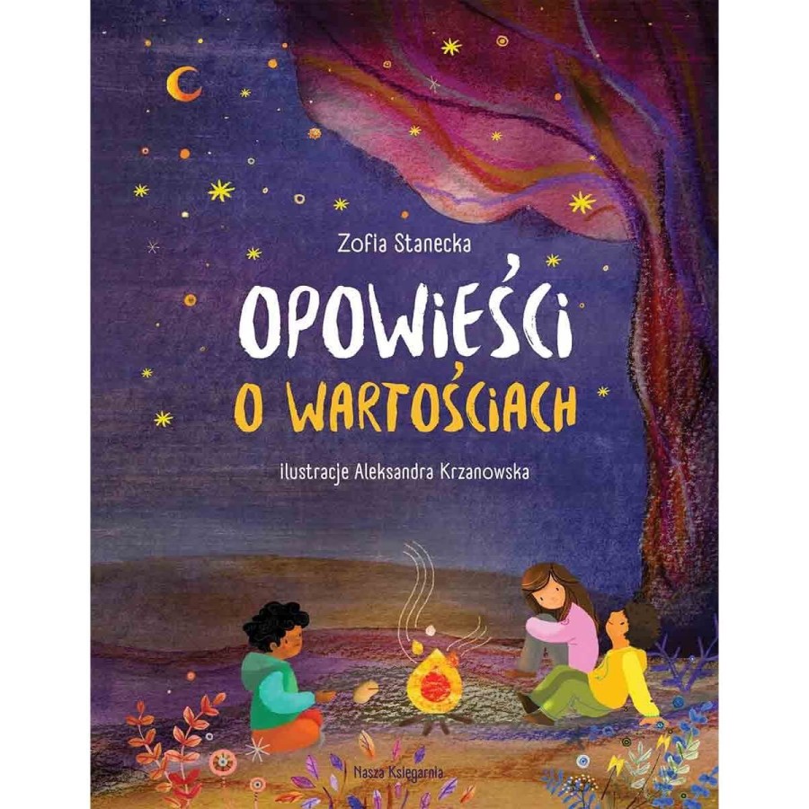 Opowieści o wartościach / Wydawnictwo Nasza Księgarnia