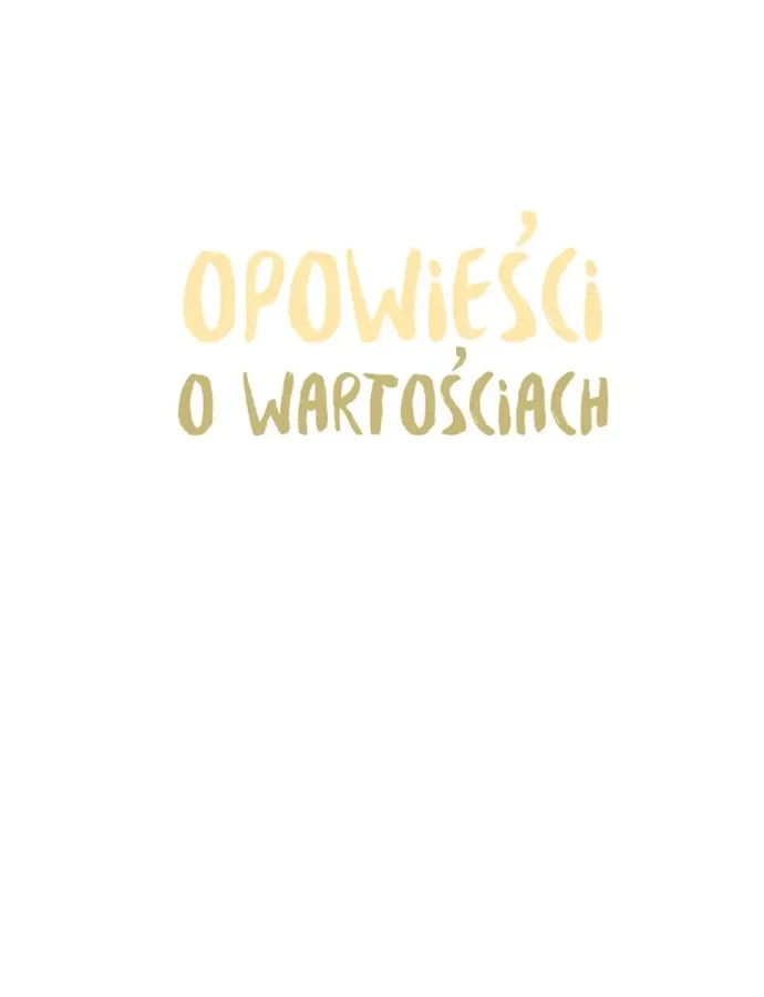 Opowieści o wartościach / Wydawnictwo Nasza Księgarnia
