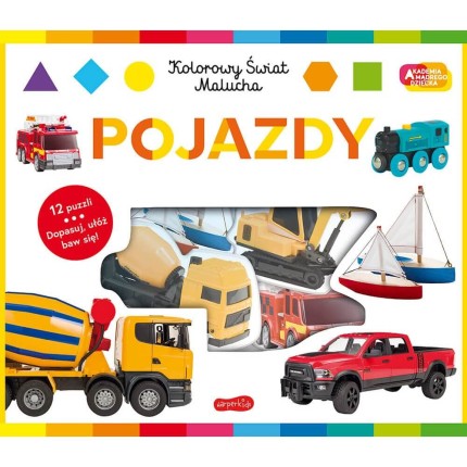 Pojazdy. Akademia mądrego dziecka. Kolorowy świat malucha / HarperCollins