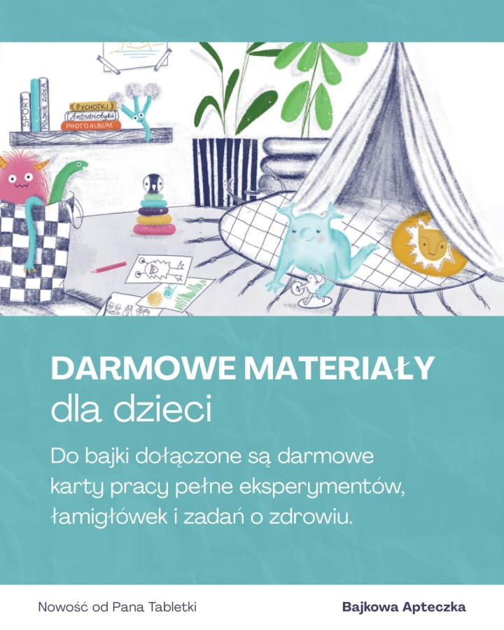 Bajka na Odporność. Historia małej Odporności i tego co ją wzmacnia / Pan Tabletka