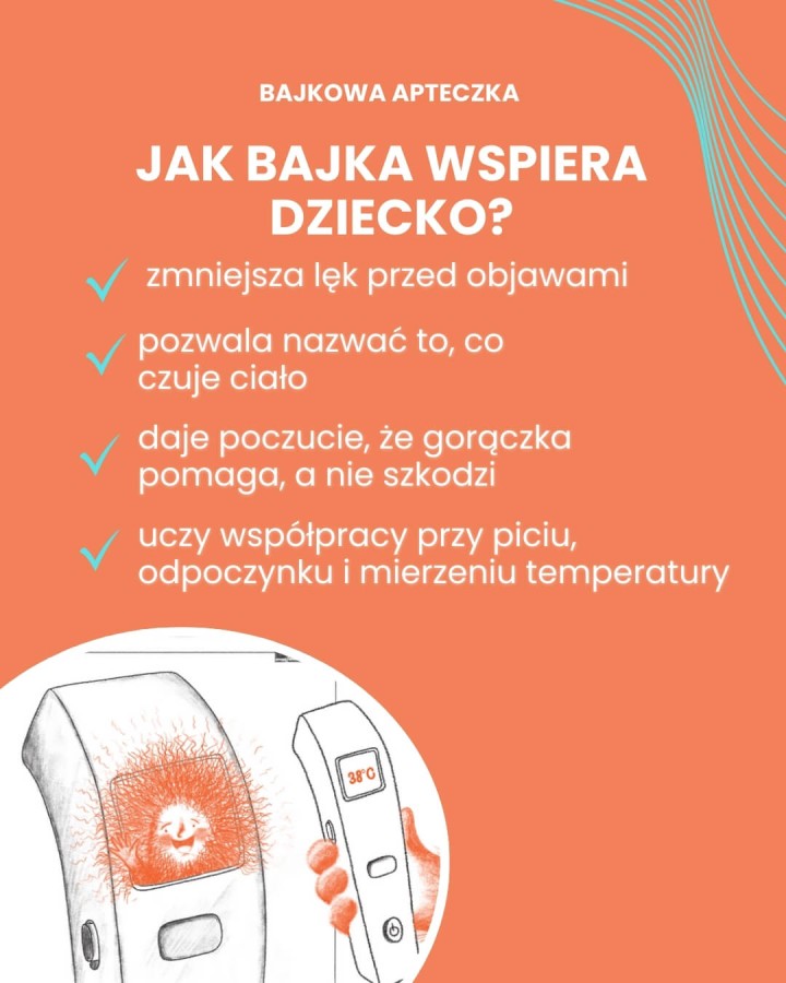Bajka na Gorączkę. Ciepła opowieść o tym, dlaczego czasem przychodzi Gorączka / Pan Tabletka