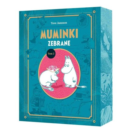 Muminki zebrane. Tom II / Wydawnictwo Nasza Księgarnia