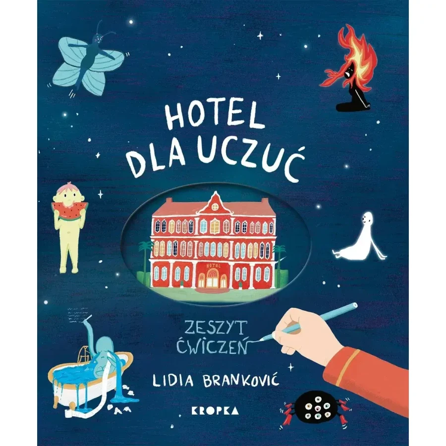 Hotel dla uczuć. Zeszyt ćwiczeń / Wydawnictwo KROPKA