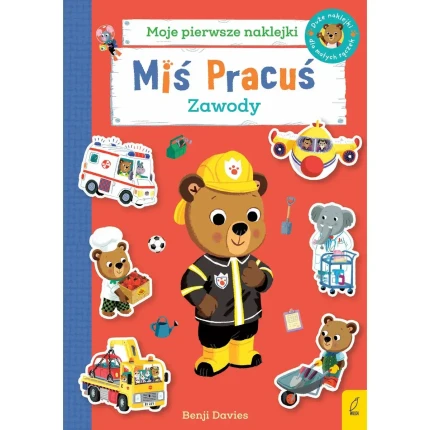 Miś Pracuś. Zawody. Książka z naklejkami / Wydawnictwo Wilga