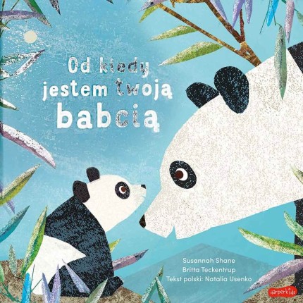 Od kiedy jestem twoją babcią / HarperCollins