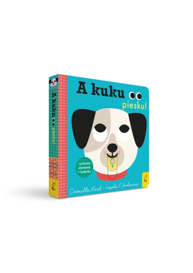 A kuku, piesku! / Wydawnictwo Wilga