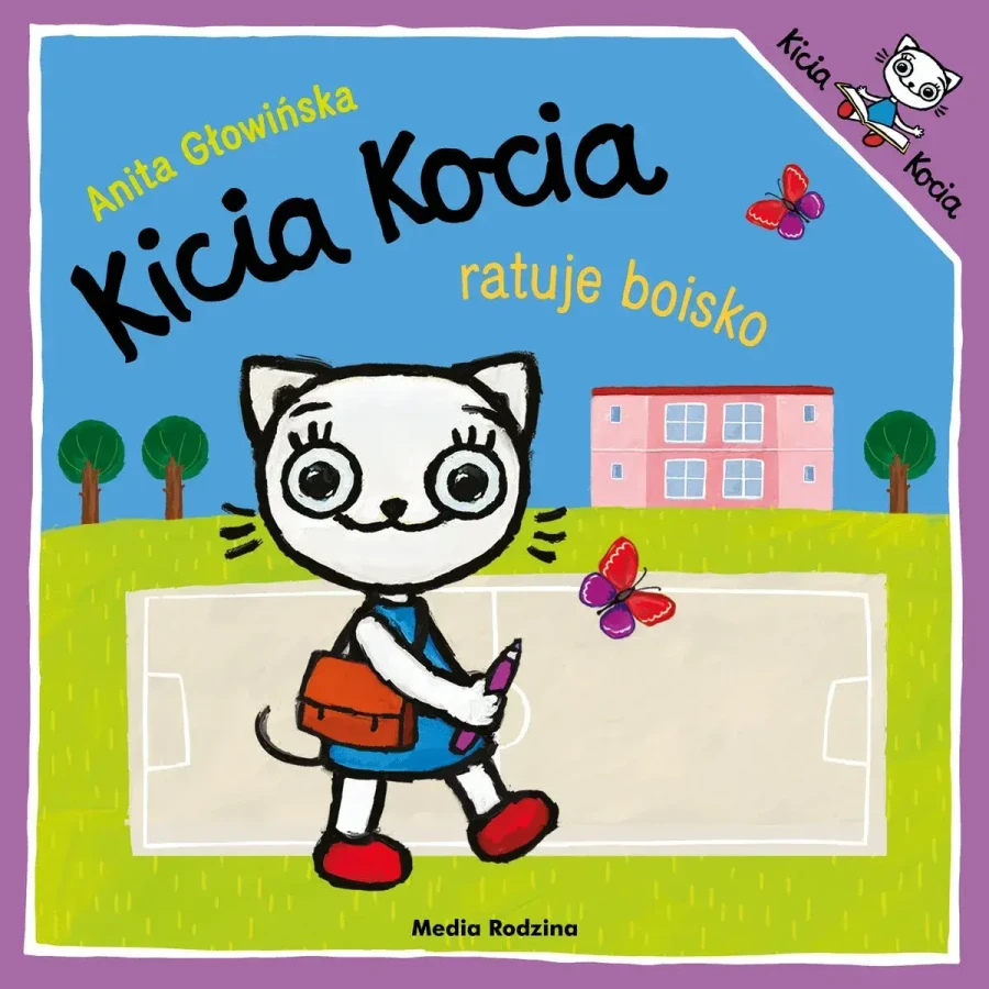 Kicia Kocia ratuje boisko / Wydawnictwo Media Rodzina