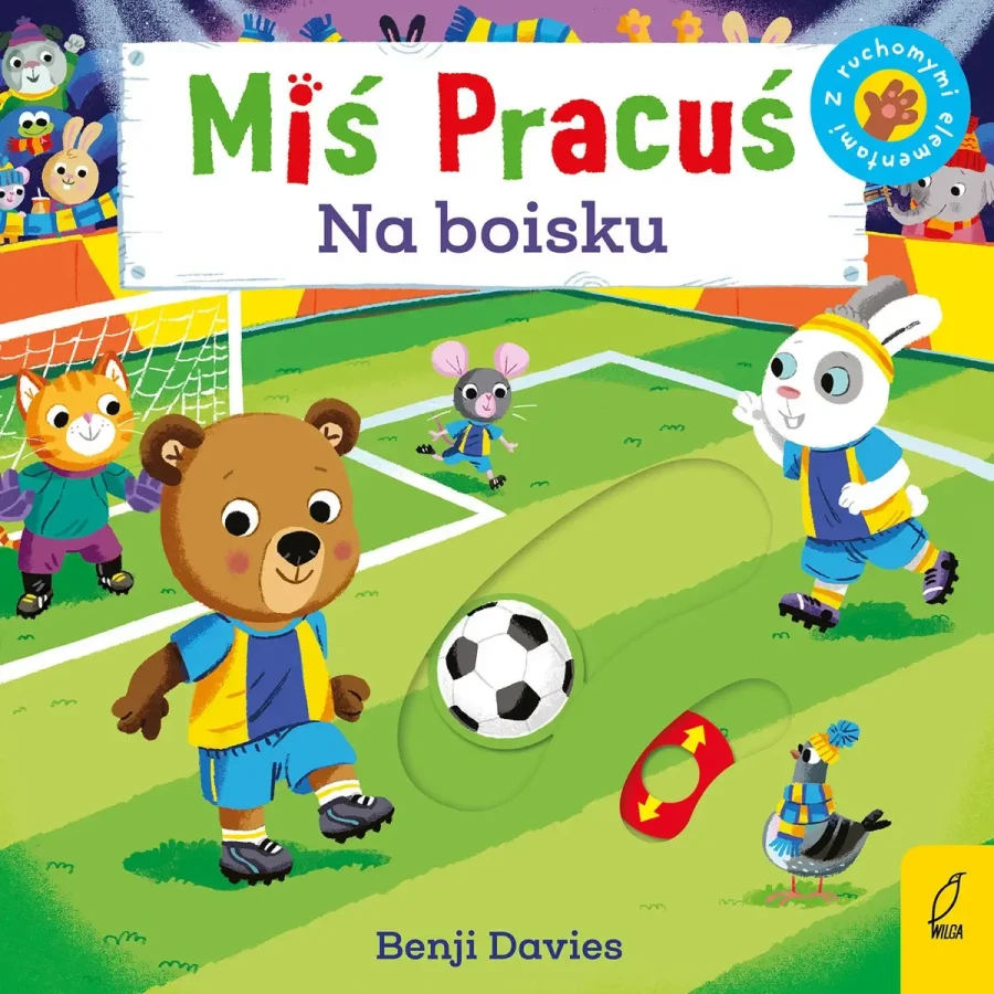 Miś Pracuś. Na boisku / Wydawnictwo Wilga