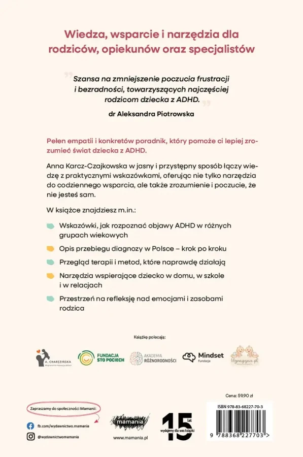 ADHD. Poradnik dla rodziców. Jak lepiej rozumieć i wspierać swoje wyjątkowe dziecko / Mamania