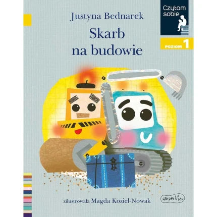 Skarb na budowie. Czytam sobie. Poziom 1 / HarperCollins