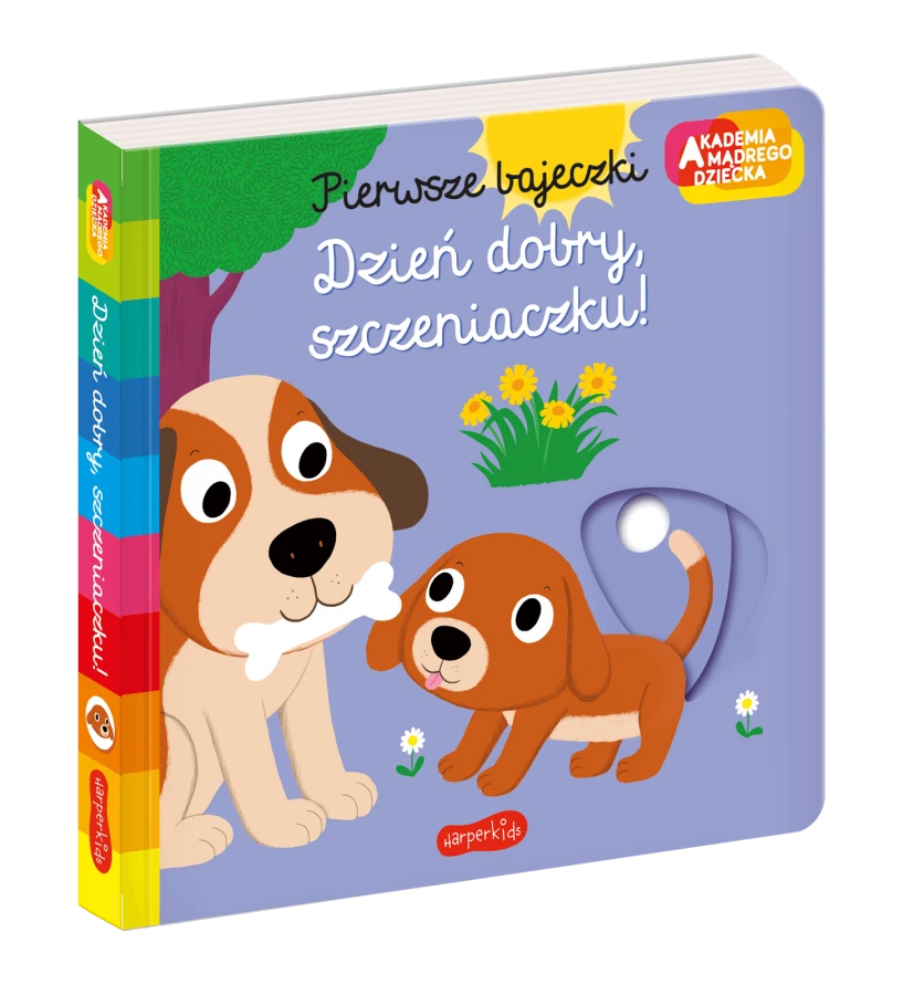 Dzień dobry, szczeniaczku! Pierwsze bajeczki. Akademia mądrego dziecka / HarperCollins
