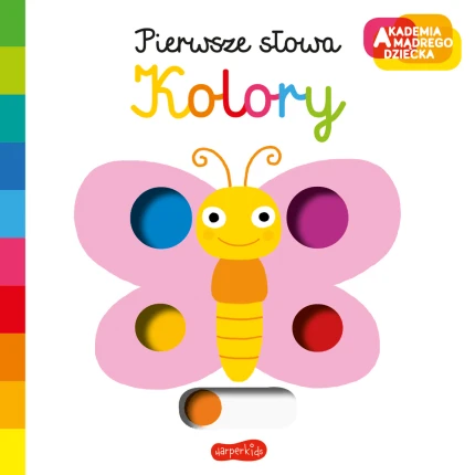 Kolory. Akademia Mądrego Dziecka. Pierwsze słowa / HarperCollins