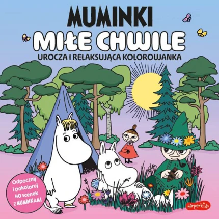 Muminki. Miłe chwile. Urocza i relaksująca kolorowanka / Harperkids
