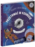 Przetrwać w kosmosie. Książka i gra w jednym / HarperCollins