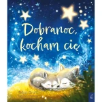 Dobranoc, kocham cię / Wilga