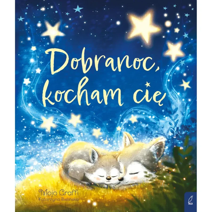 Dobranoc, kocham cię / Wilga