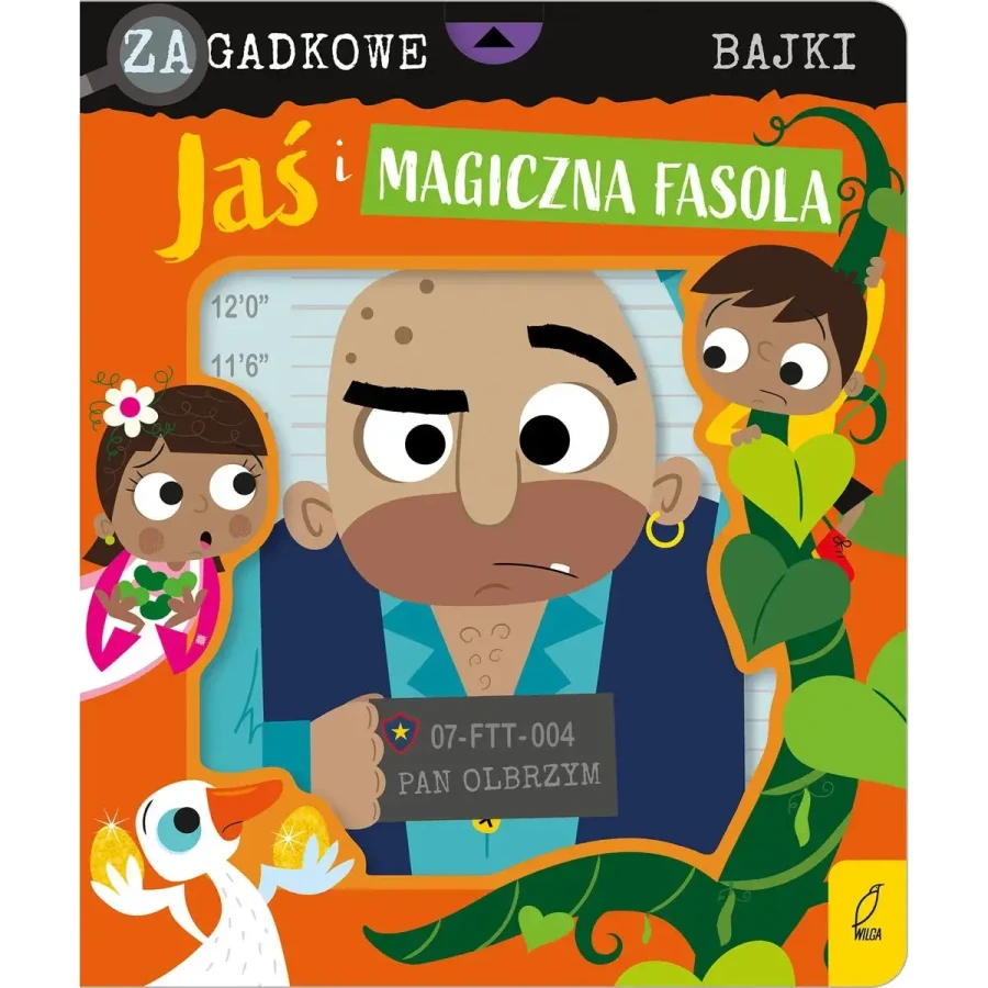 Jaś i magiczna fasola. Zagadkowe bajki / Wilga