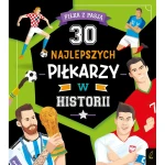 30 najlepszych piłkarzy w historii. Piłka z pasją / Wilga