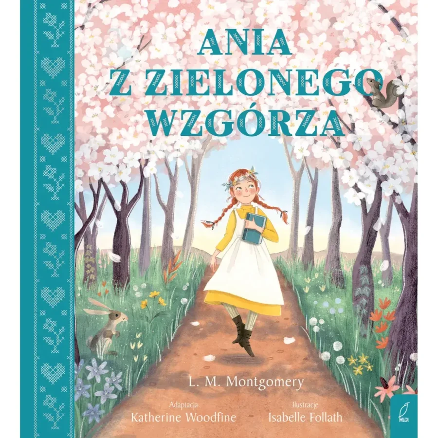 Ania z Zielonego Wzgórza / Wilga