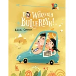 Do widzenia, Bullerbyn! / Wydawnictwo Literatura