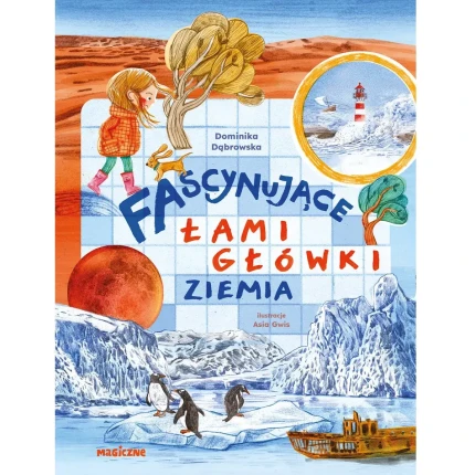 Fascynujące łamigłówki. Ziemia / Wydawnictwo Magiczne