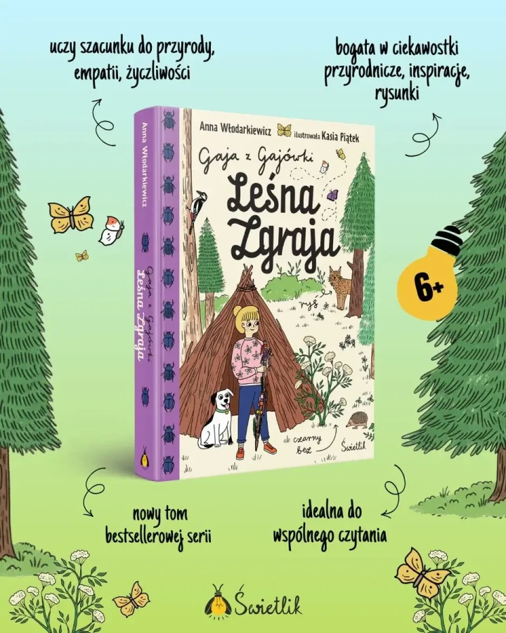 Leśna Zgraja. Gaja z Gajówki. / Wydawnictwo Świetlik