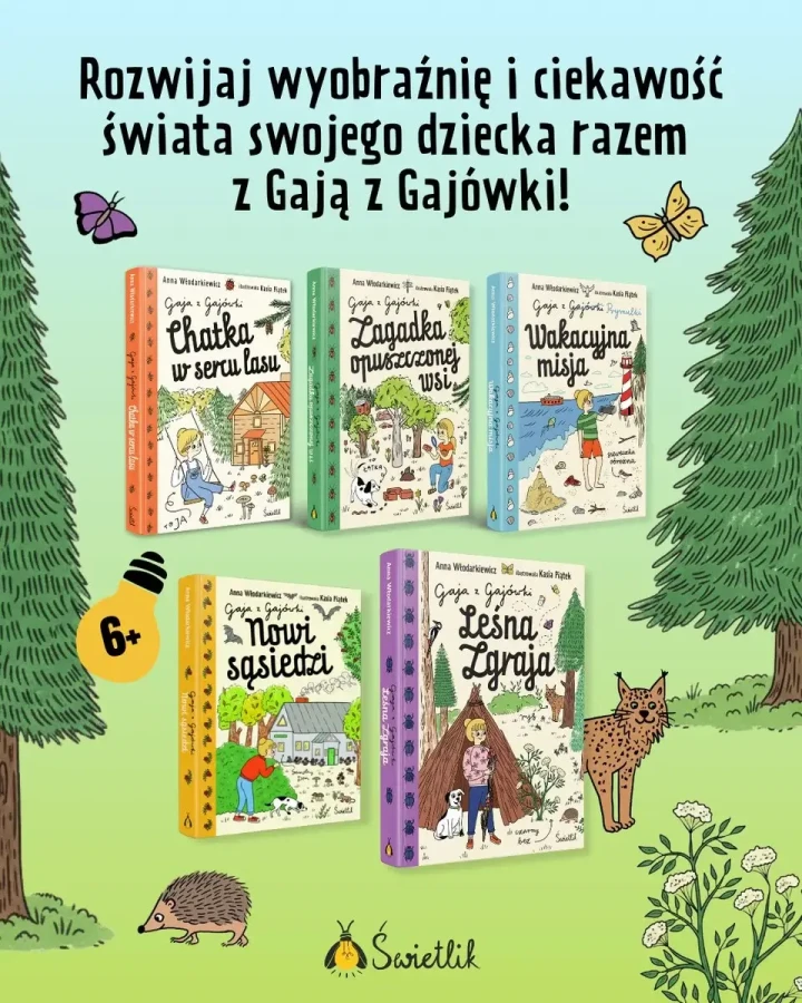 Leśna Zgraja. Gaja z Gajówki. / Wydawnictwo Świetlik